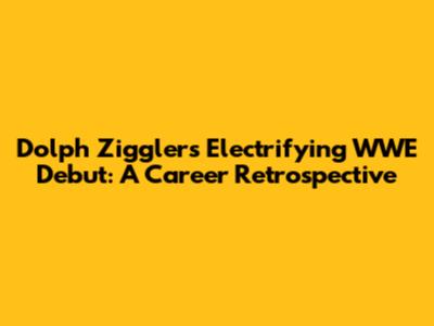 Dolph Ziggler's Electrifying WWE Debut: A Career Retrospective