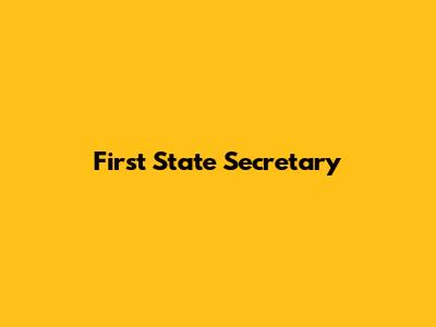 First State Secretary