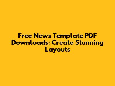 Free News Template PDF Downloads: Create Stunning Layouts
