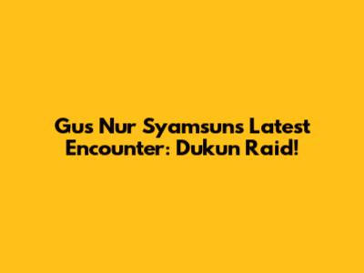 Gus Nur Syamsun's Latest Encounter: Dukun Raid!