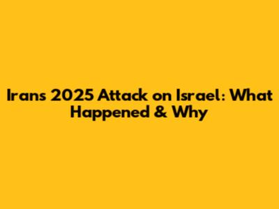 Iran's 2025 Attack on Israel: What Happened & Why