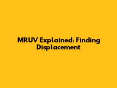 MRUV Explained: Finding Displacement