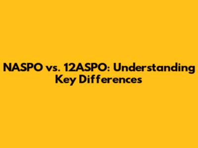NASPO vs. 12ASPO: Understanding Key Differences