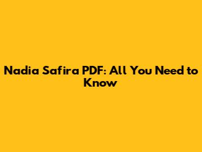 Nadia Safira PDF: All You Need to Know