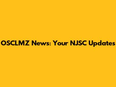 OSCLMZ News: Your NJSC Updates
