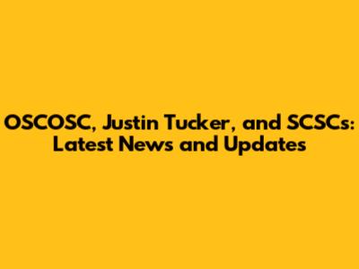 OSCOSC, Justin Tucker, and SCSCs: Latest News and Updates