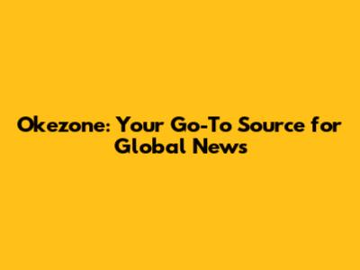 Okezone: Your Go-To Source for Global News
