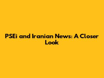 PSEi and Iranian News: A Closer Look