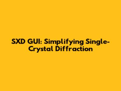SXD GUI: Simplifying Single-Crystal Diffraction