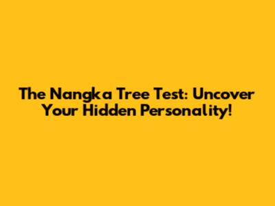 The Nangka Tree Test: Uncover Your Hidden Personality!