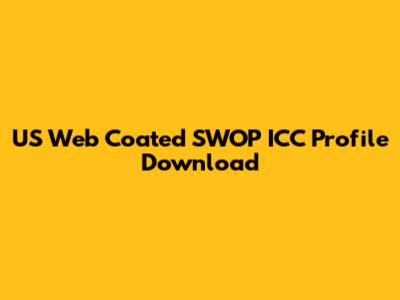 US Web Coated SWOP ICC Profile Download