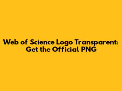Web of Science Logo Transparent: Get the Official PNG